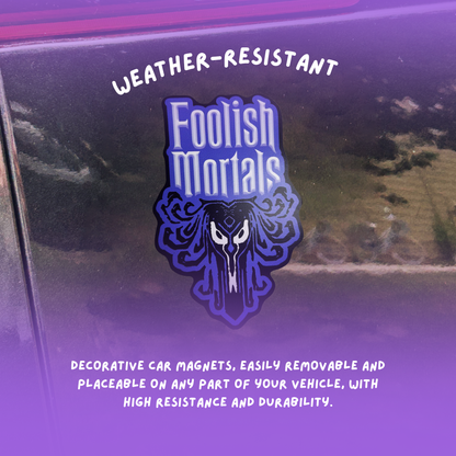 Foolish Mortals Magnet - Disney Haunted Mansion Collectible