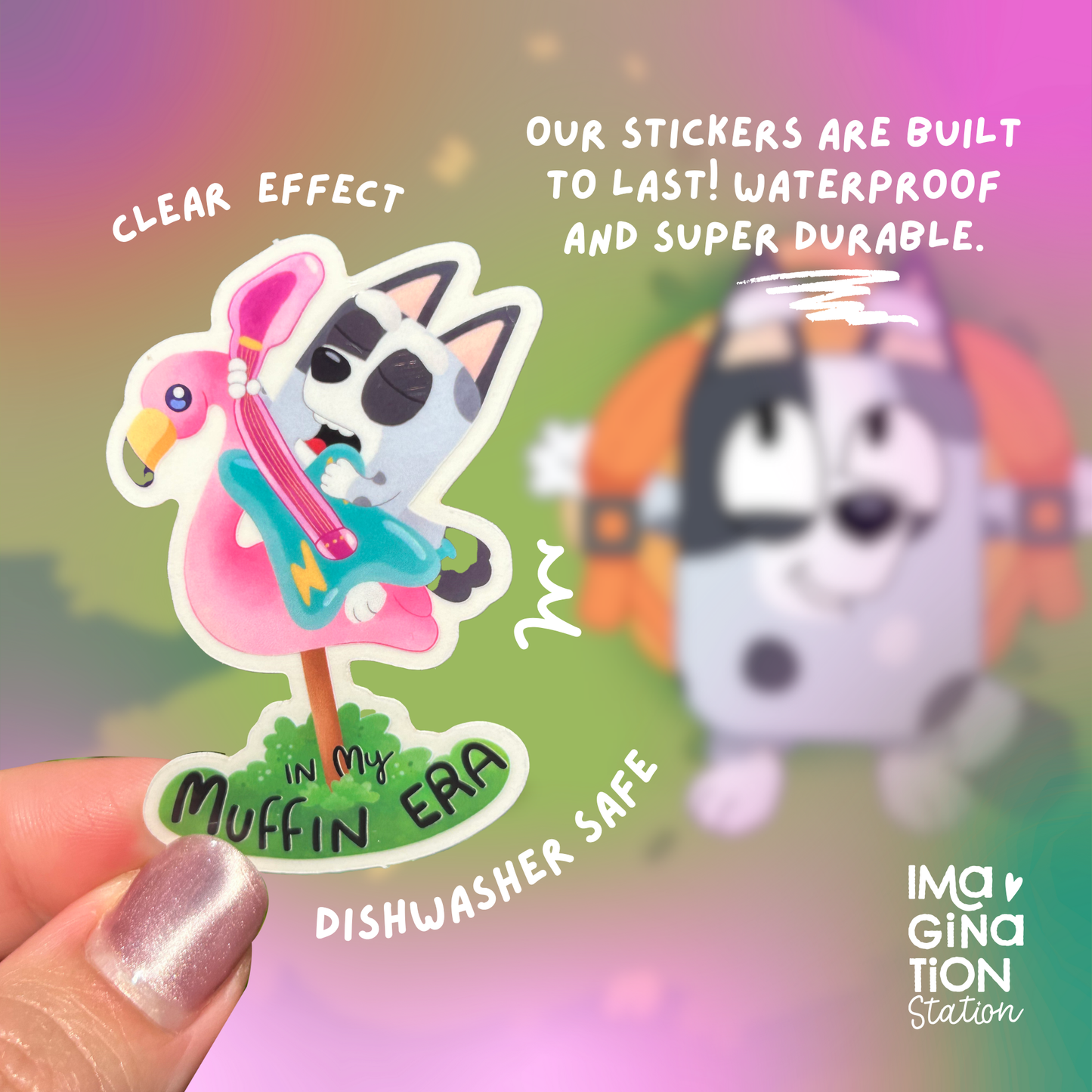 In My Muffin Era Bluey sticker held by hand – clear glossy waterproof Disney vinyl decal