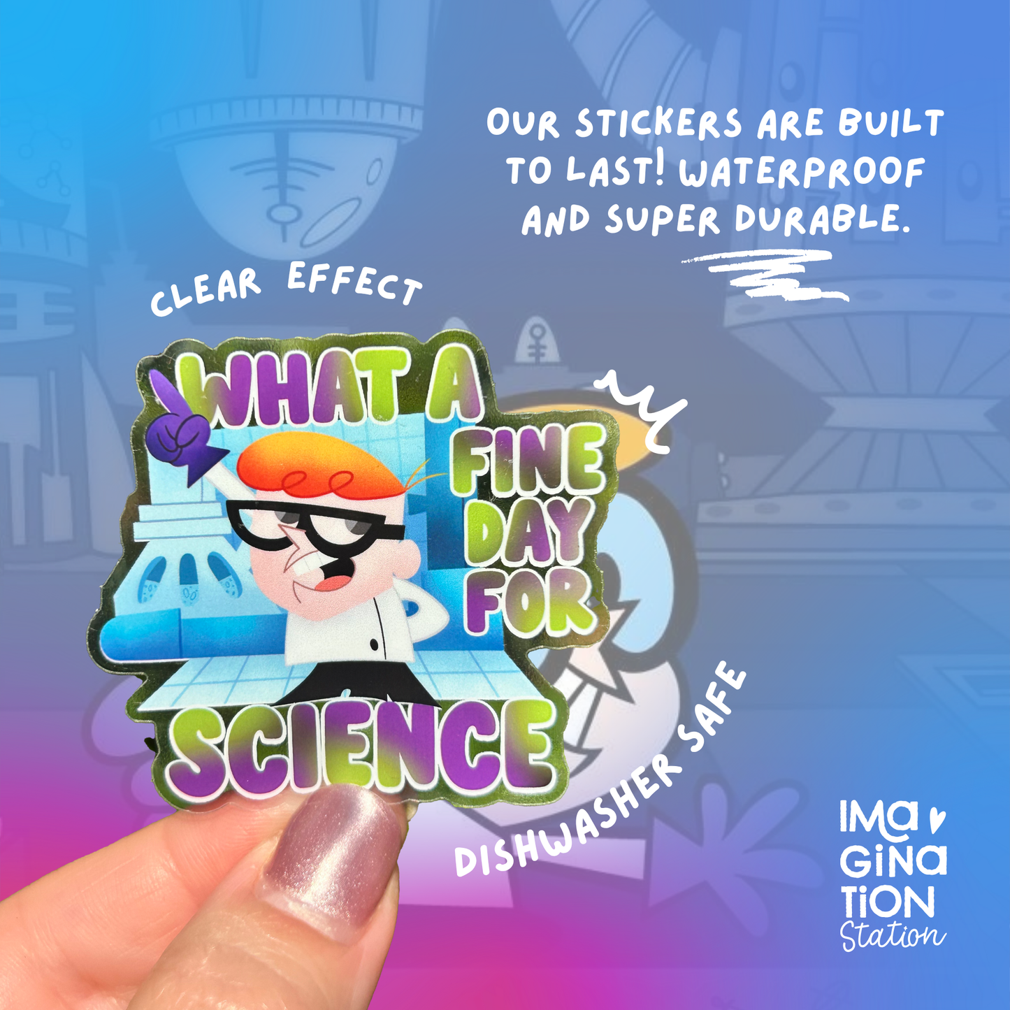 Dexter's Lab Fine Day for Science sticker held by hand – mirror glossy 90s retro vinyl
