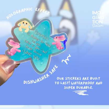 Bluey inspirational quote holographic star sticker held by hand – waterproof Disney vinyl