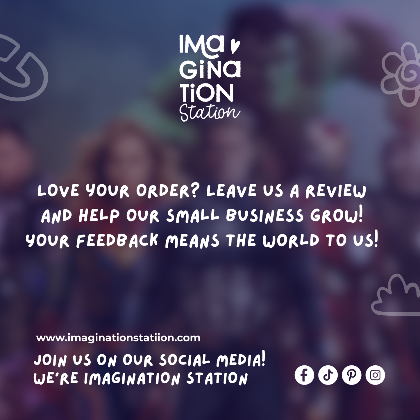 Call to action for feedback with 'Imagination Station' branding on a blurred background