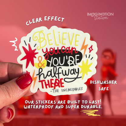 Incredibles motivational quote sticker held by hand – clear glossy waterproof Disney Pixar vinyl