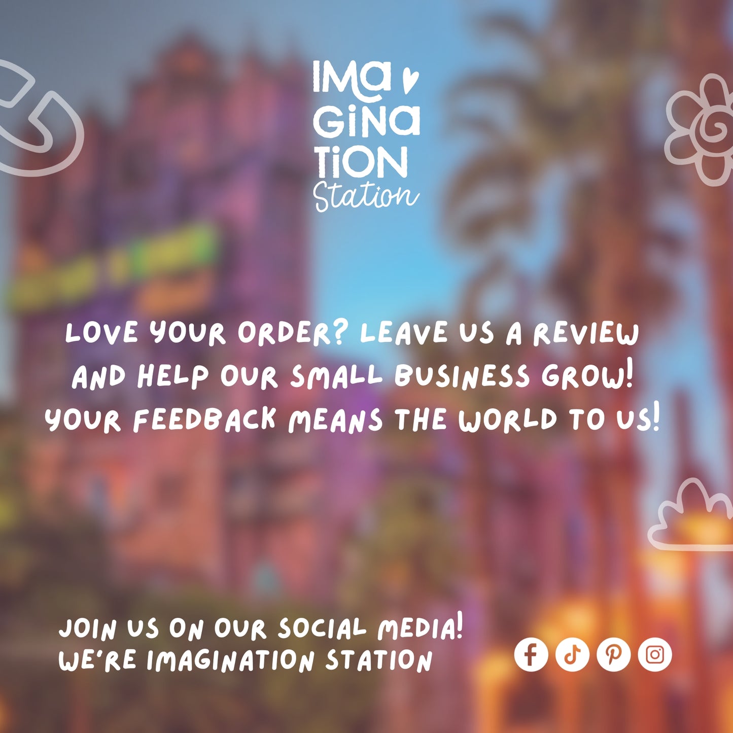 Blurred background with colorful decorations and text encouraging feedback for Imagination Station.