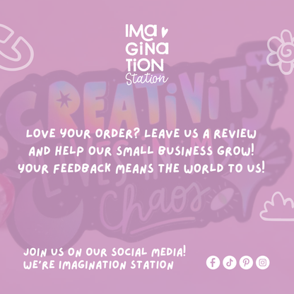 Imagination Station Creativity Lives in My Chaos holographic sticker packaging – inspirational gift