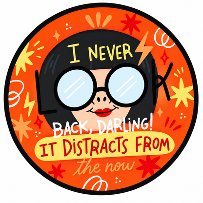The Incredibles Car Magnet - "I Never Look Back, Darling" Edna Moda – Retro Quote Magnet