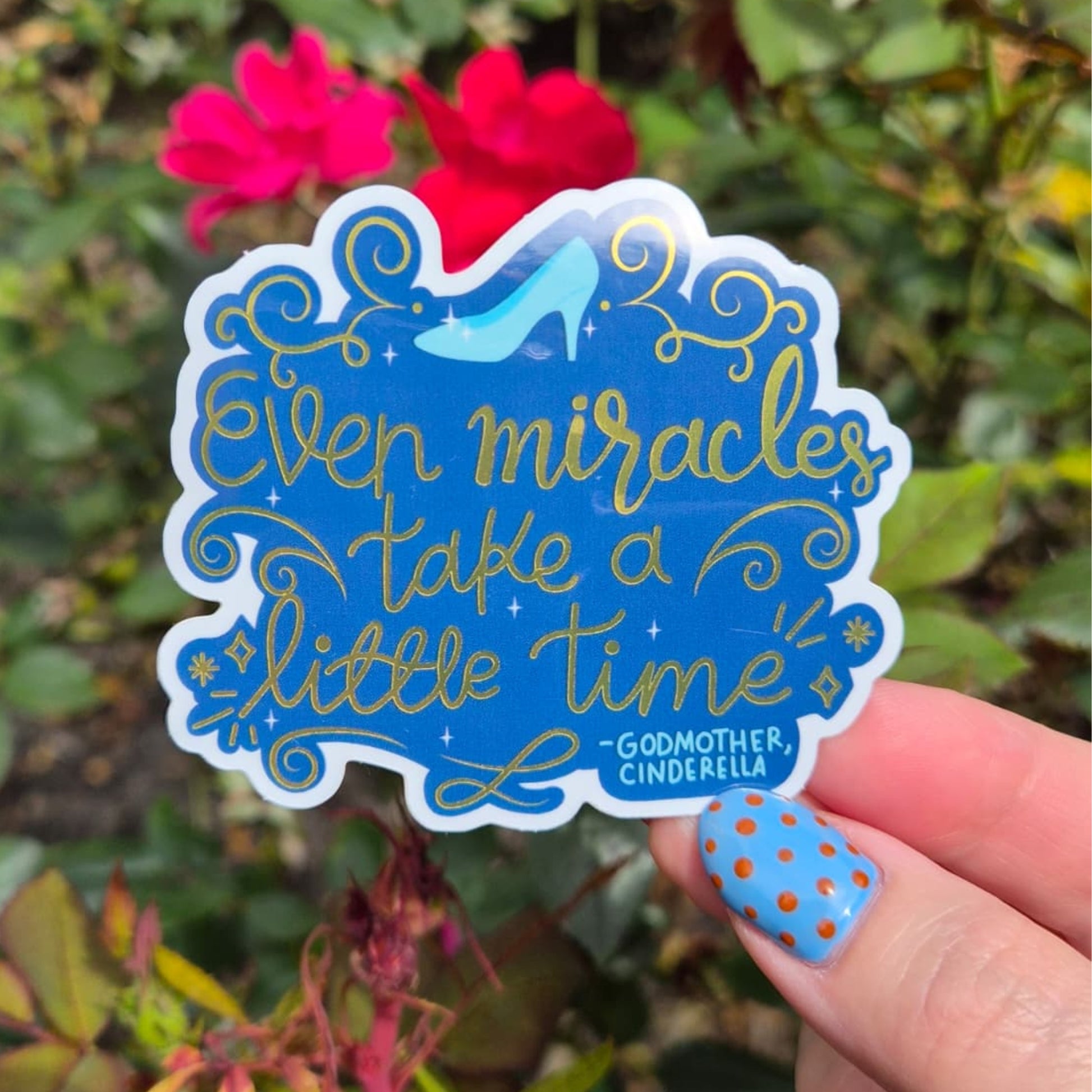 Cinderella Even Miracles sticker held by hand – 3 x 2.6 inch mirror glossy Disney vinyl