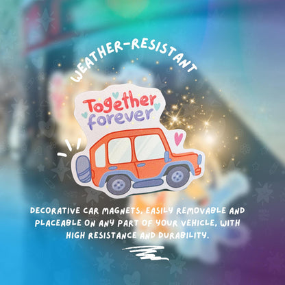 Decorative car magnet with cartoon car and 'Together forever' text on a colorful background