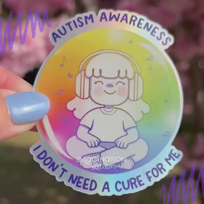 Autism Awareness Quote Sticker – Holographic Matte Waterproof Neurodivergent Pride Vinyl