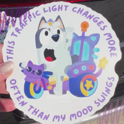 Bluey Muffin Mood Swings Funny Quote - Weatherproof Vinyl Magnet