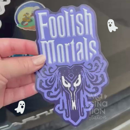 Foolish Mortals Magnet - Disney Haunted Mansion Collectible