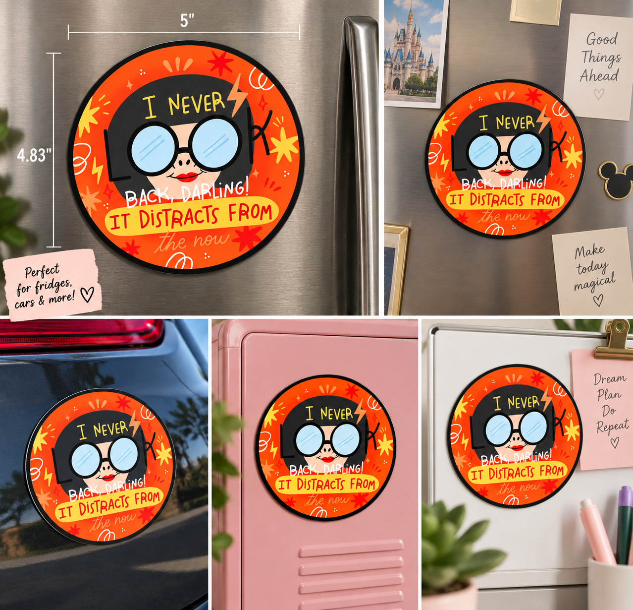 The Incredibles Car Magnet - "I Never Look Back, Darling" Edna Moda – Retro Quote Magnet